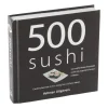 Xenos Japanse Keuken|Kookboeken-Kookboek 500 sushi – Caroline Bennett m.m.v. Hong Sui Li & Sami Nkaili